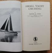 Small Yacht Cruising by F B Cooke vintage 1930s book sailing 1937 1st edition